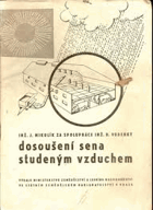 Dosoušení sena studeným vzduchem.