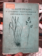 Víceleté pícniny v Lukařsko-pastvinářských osevních postupech.