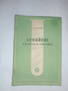 Lukaření a krmivová základna