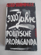 3000 Jahre politische Propaganda