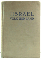 Jisrael Volk und Land. Jüdische Anthologie. Hrsg. vom Heckaluz, Deutscher Landesverband