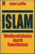 Islam. Weltbedrohung durch Fanatismus