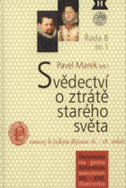 Svědectví o ztrátě starého světa - manželská korespondence Zdeňka Vojtěcha Popela z ...