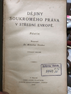 Dějiny soukromého+veřejného práva v střední Evropě (souč. Právo ústavní a trestní!)