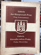 Verzeichnis der ausgestellten Bilder und Statuen. Galerie der Hauptstadt Prag. Seznam ...