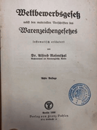Wettbewerbsgesetz nebst den materiellen Vorschriften des Warenzeichengesetzes