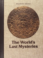 The World's last mysteries.