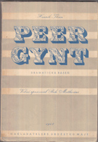 Peer Gynt - dramatická báseň o deseti obrazech