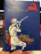 Na lov! Lovecké povídky