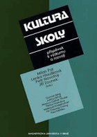 Kultura školy. příspěvek k výzkumu a rozvoji