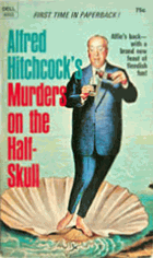 Murders On the Half-Skull