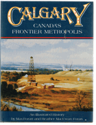 Calgary, Canada's Frontier Metropolis