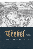 Třebel Obraz krajiny s bitvou