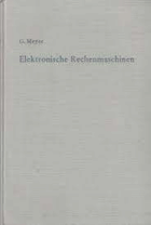 Elektronische Rechenmaschinen und ihr Einsatz in der kaufmännischen Verwaltung von ...