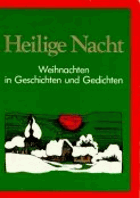 2SVAZKY Heilige Nacht. Weihnachtslieder aus aller Welt. Weihnachten in Geschichten und Gedichten.