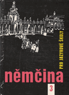 Němčina pro jazykové školy 3