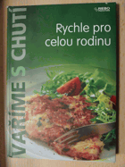 Rychle pro celou rodinu