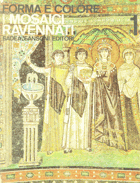 Forma e Colore, No. 1 - I Mosaici Ravennati