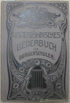 Vaterlandisches Liederbuch. Eine Samlung von zwei- und dreistimmigen Liedern nebst einer Vorschule ...