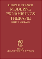 Moderne Ernährungstherapie für d. Praxis d. Arztes.