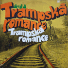 Druhá trampská romance