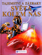Tajemství a zázraky světa kolem nás - internetové odkazy