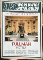 ABC Worldwide Hotel Guide - October 1988 - The friendly face of luxury - Pullman Hotels