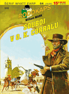 č.510 Souboj v O. K. Corralu