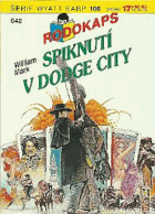 Spiknutí v Dodge City