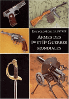 Armes des 1ère et 2ème Guerres mondiales