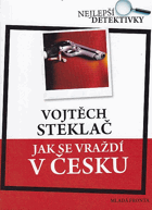 Jak se vraždí v Česku