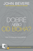 Dobré, nebo od Boha?
