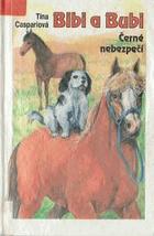 Bibi a Bubi - černé nebezpečí