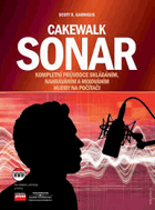 Cakewalk Sonar - kompletní průvodce skládáním, nahráváním a mixováním hudby na počítači