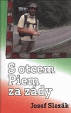 S otcem Piem za zády