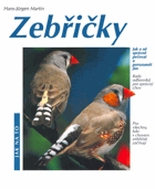 Zebřičky - porozumění a správná péče - rady odborníků pro správný chov