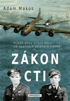 Zákon cti - příběh dvou pilotů bojujících na opačných stranách fronty