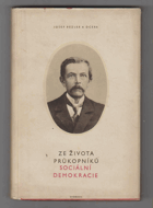 Ze života průkopníků sociální demokracie BEZ OBÁLKY!