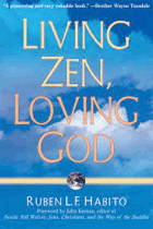 Living Zen, loving God.
