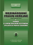 Mezinárodní právo veřejné, jeho obecná část a poměr k vnitrostátnímu právu, zvláště ...