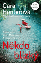 Někdo blízký. první případ inspektora Fawleyho