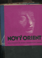Nový orient - časopis společnosti pro kulturní a hospodářské styky s orientem. Ročník IV