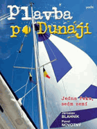Plavba po Dunaji - jedna řeka, sedm zemí
