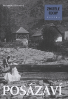 POSÁZAVÍ Zmizelé Čechy