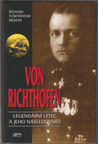 Von Richthofen - legendární letec a jeho následovníci