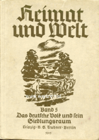 Heimat und Welt Band 5. Das deutsche Volk und sein Siedlungsraum.