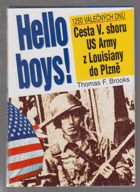 Hello boys! - cesta 5. sboru US Army z Louisiany do Plzně