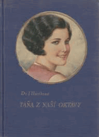 Táňa z naší oktávy. Dívčí román