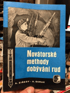 Novátorské methody dobývání rud