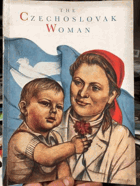 The Czechoslovak Woman